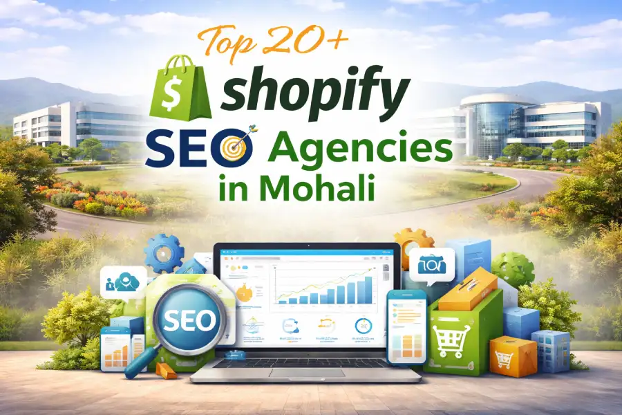 Top 20+ Shopify SEO Agencies in Mohali